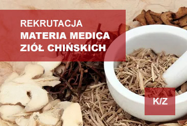 Rekrutacja – Materia Medica Ziół Chińskich – grupa Kz – 2024-2027